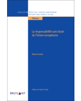 La responsabilité sans faute de l'Union européenne