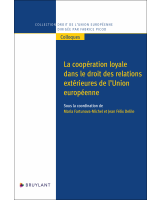 La coopération loyale dans le droit des relations extérieures de l'UE