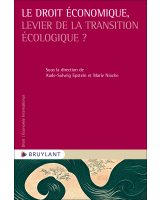 Le droit économique, levier de la transition écologique ?