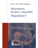 Nouveaux écrans, nouvelle régulation ?