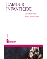 L'amour infanticide 