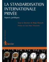 La standardisation internationale privée