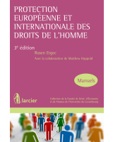 Protection européenne et internationale des droits de l'homme