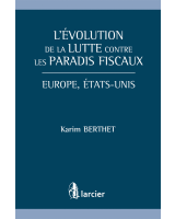 L'évolution de la lutte contre les paradis fiscaux