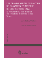 Les grands arrêts de la Cour de cassation en matière de contentieux ONSS