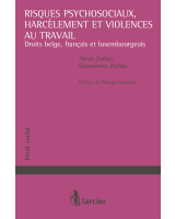 Risques psychosociaux, harcèlement et violences au travail