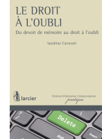 Le droit à l'oubli