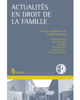 Actualités en droit de la famille