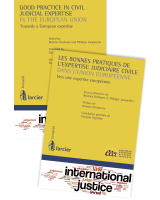 Good practice in civil judicial expertise in the EU / Les bonnes pratiques de l'expertise…