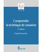 Comprendre la technique de cassation