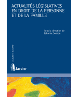 Actualités législatives en droit de la personne et de la famille