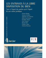 Les entraves à la libre disposition du bien