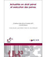 Actualités en droit pénal et exécution des peines