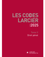 Code Larcier – Tome II – Droit pénal