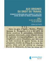 Aux origines du droit du travail – Tome 1 : Législation, libertés et acteurs