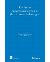 De fiscale onderzoeksmachten in de inkomstenbelastingen