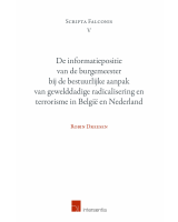 De informatiepositie van de burgemeester bij de bestuurlijke aanpak van gewelddadige radicalisering en terrorisme