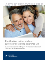 Planification patrimoniale et successorale via une assurance-vie