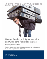 Une application juridiquement sûre du RGPD dans vos relations avec votre personnel