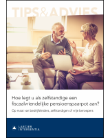 Hoe legt u als zelfstandige een fiscaalvriendelijke pensioenspaarpot aan?