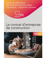 Module 4 : Le contrat d’entreprise de construction