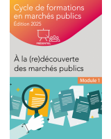 Module 1 : À la (re)découverte des marchés publics