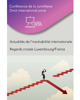 Conférence – Actualités de l’insolvabilité internationale – Regards croisés Luxembourg/France