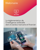 La règlementation de l’intelligence artificielle dans le secteur bancaire et financier