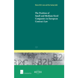 The Position of Small and Medium-Sized Enterprises in European Contract Law  ~ Book ~ Larcier-Intersentia